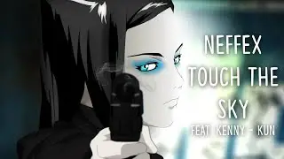 Nightcore - Touch the Sky | Feat. Kenny - Kun
