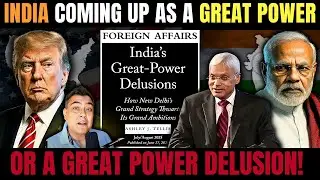 Is India Rising as a Global Power? U.S. Says It&rsquo;s a Delusion