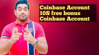 Coinbase Account 10$ free bonus Coinbase Account | Coinbase Account Create | Coinbase