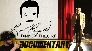The Burt Reynolds Dinner Theater - Documentary