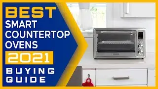 ✅ Countertop Oven : Best  Smart Countertop Oven 2021 (Buying Guide)