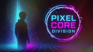 Pixel Anomaly - PIXEL CORE DIVISION