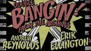 Andrew Reynolds & Erik Ellington - Bangin! from the Archives