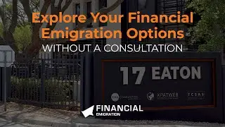 Explore Your Financial Emigration Options Without a Consultation