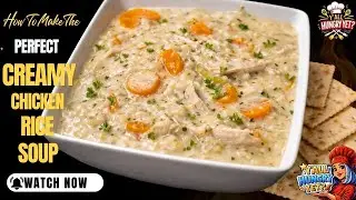 HOW TO MAKE CREAMY CHICKEN RICE SOUP