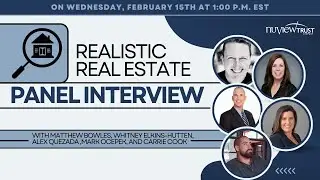 Realistic Real Estate  Panel Interview