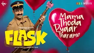 Mama Thoda Pyar Tharamo - Video Song | Flask | Saiju Kurup | Rahul Riji Nair | Sidhartha Pradeep