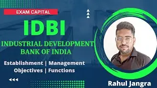 IDBI|Industrial Development Bank of India|Format, Structure, Objectives & Functions of IDBI| EC | RJ