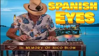 Spanish Eyes ft Nico Blom  -  Gerrie Snyman Official Video  ( Pedal Steel Instrumental )