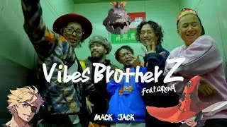 MACK JACK - POTEMKIN - Vibes Brother Z