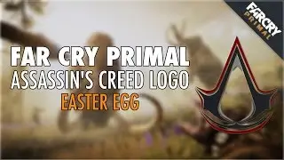 Far Cry Primal: &ldquo;Assassin&rsquo;s Creed Logo Easter Egg&rdquo; - AC Symbol Location (Far Cry Primal Easter Eggs)