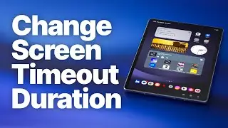 How to Change Screen Timeout on Android Tablets (Keep Your Screen On Longer)