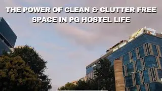 தமிழில் Clean & Clutter free Room = Better Life in PG Hostel