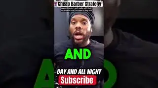 CHEAPEST BARBER STRATEGY #clientele
