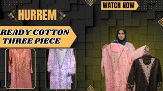 Ready Cotton Three piece |  three piece new Collection |