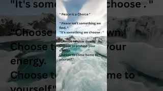 #ChoosePeace#InnerCalm#LivePeacefully