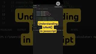Understanding isNaN() in javascript.. #isNaN #shortsvideo #shortsfeed#trending #viral #interviewtips