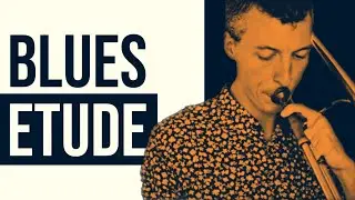 Jazz Trombone Blues Etude - Jazz Language Style! (Nick Finzer)