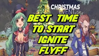 Best Time To Try Ignite Flyff(Fly for fun)