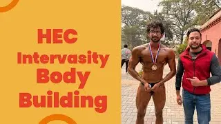 HEC Intervasity Body Building 2025 #bodybuilding #competition #trending