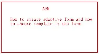 How to create adaptive form and how to choose template in the form