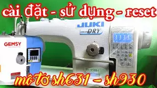 Mở khóa tốc độ, sửa lỗi, reset mô tơ điện tử gemsy, juki sh930. #nganhmaymac. Sewing Machine 