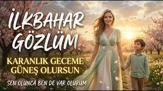 İlkbahar Gözlüm – Anadolu Tınıları | Orijinal Beste 🌸✨