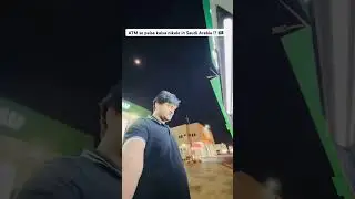 ATM se paisa kaisa nikale in Saudi Arabia !? #atm #riyadh #shortsvideo #firozkavlog