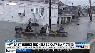 East Tennesseans reflect on helping victims of Hurricane Katrina