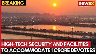 Maha Kumbh 2025: High-Tech Security and Facilities to Accommodate 1 Crore Devotees | NewsX