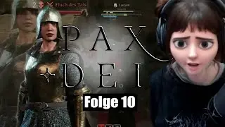 🏹 PAX DEI #10 &ndash; Rein in die Wolfsh&ouml;hle: Wir werden zerfleischt | Survival-MMO Mittelalter [1991Evie]