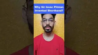 Why Sir Issac Pitman Invented Shorthand? #shorts #pitman #pitmanshorthand #pitmanshorthandcourse