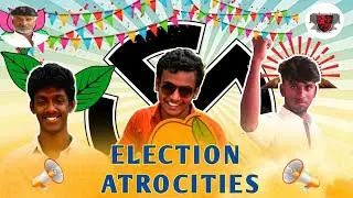 Arasiyal Attrocities | Election pavangal | politicians tamil troll | Red Bullets
