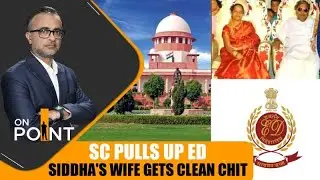 Siddaramaiah&rsquo;s Wife Gets Relief In MUDA Scam Case | ON Point | News9