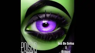 Poison (Tim T 'Obsessed' Edit) - Bell Biv DeVoe x Millean.