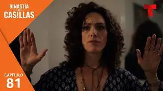 Dinastía Casillas | Capítulo 81: Garra | Telemundo Series