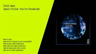 S&aacute;nchez & Pietkun - Blue Eyes (Original Mix)