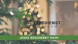 Weihnachtsgottesdienst 26.12.2025:  