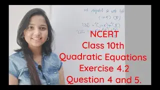 NCERT Class 10th  || EXERCISE 4.2 || QUADRATIC EQUATIONS