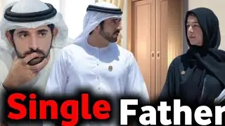 SingLe Father? |sheikh hamdan poetry 2025|Fazza English poems in 2025|#fazza #love #loveyou