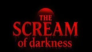 THE SCREAM OF DARKNESS | Gameplay PC
