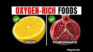 Top 16 Foods Rich in Oxygen to Improve Your Breathing