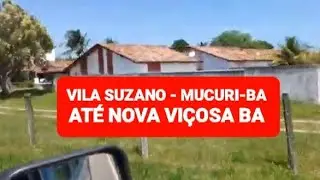 Vila Suzano sentido Nova Vi&ccedil;osa BA, de kombihome. 