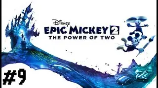 Прохождение Disney Epic Mickey 2: The Power of Two #9