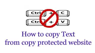How to copy text from copy protected website?