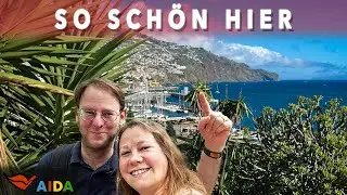 AIDAbella in Funchal – Eine wunderschöne Ankunft auf Madeira