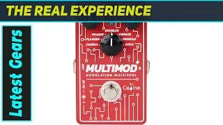 Caline CP-506 Multimod: 7 Effects, One Pedal!