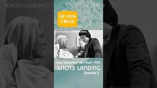 Bobby Ewing Visits Val in Knots Landing S2 