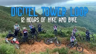 DIGITEL TOWER LOOP | 12 HOURS OF HIKE AND BIKE