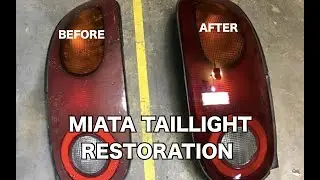 Miata Taillight Restoration